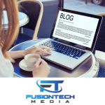 FusionTech Media Blog Posts